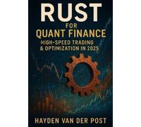 Reactive Publishing Hayden Van Der Post Rust for Quant Finance (Tascabile)