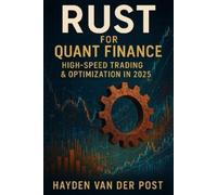 Reactive Publishing Hayden Van Der Post Rust for Quant Finance (Tascabile)