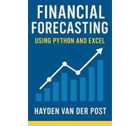 Reactive Publishing Hayden Van Financial Forecasting Using Python a (Tascabile)
