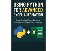 Reactive Publishing Vincent Bi Using Python for Advanced Excel Autom (Tascabile)