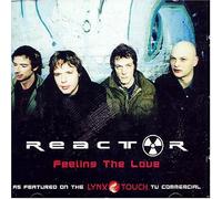 Reactor - Feeling the Love