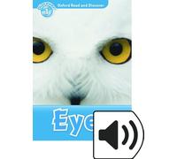 Read and discover. Level 1. Eyes. Per la Scuola media. Con audio pack. Con espansione online