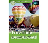 Read and Discover – Level 3: Free Time Around the World – Per la Scuola media – Con audio pack – Con espansione online