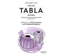 Read and Play Indian Tabla Drums MODULE 3: Rolls, Tremolos and Traditional Rhythms