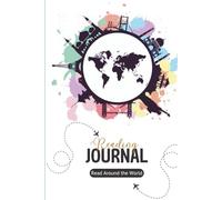 Read Around the World Challenge Journal: Track Your Reading, Color the Map, and Review Books from 190+ Countries