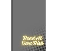 Read At Own Risk: Fanny Notebook to Write In I For School Or Office|110 Pages |