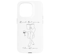 Read Between the Wines Book Club Wine Drinking Books Lovers Custodia per iPhone 15 Pro