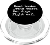 Read Books Drink Coffee Fight Evil Pet Dogs Books and Coffee PopSockets PopGrip per MagSafe