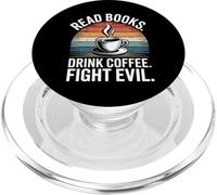 Read Books Drink Coffee Fight Evil PopSockets PopGrip per MagSafe