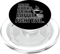 Read Books Drink Coffee Fight Evil PopSockets PopGrip per MagSafe