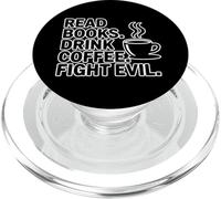 Read Books Drink Coffee Fight Evil PopSockets PopGrip per MagSafe