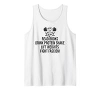 Read Books Drink Protein Shake Lift Weights Fight Fascism Canotta
