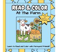 Read & Color At The Farm: A Farm Animal Coloring Book with Easy Sentences for Early Readers