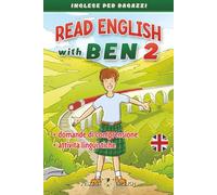 READ ENGLISH WITH BEN 2: Inglese per ragazzi
