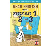 READ ENGLISH WITH ZIGZAG 1, 2 AND 3