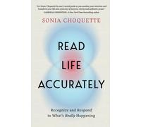 Sonia Choquette SONIA CHOQUETTE Read Life Accurately (Tascabile)