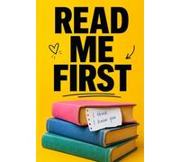 Read Me First: A Novel of Marginalia, Missed Connections, and the Courage to Be Known