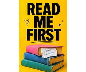 Read Me First: A Novel of Marginalia, Missed Connections, and the Courage to Be Known