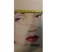 Read My Lips: A Cultural History of Lipstick