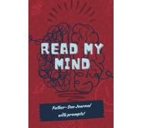 Read My Mind: Father Son Journal with Prompts