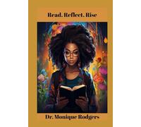 Read. Reflect. Rise.