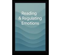 Read & Regulate Your Emotions: Your 365-day training for emotional clarity