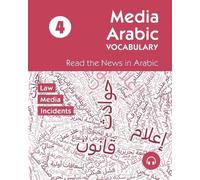 Read the News in Arabic Media Arabic Vocabulary 4 (Tascabile)