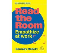 Read the Room: Empathize at Work