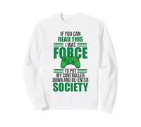 Read This Force Society Gamer Humor Statement Felpa