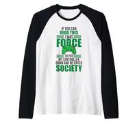 Read This Force Society Gamer Humor Statement Maglia con Maniche Raglan