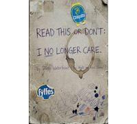 Read This or Don't: I No Longer Care