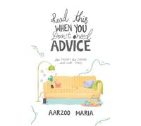 Read This When You Don't Need Advice Like therapy. But cheaper and with jokes.
