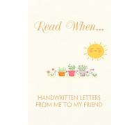 Read When Handwritten Letters To My Friend: Funny Notebook Gift for Friends, Office Saff, Coworkers, Parents, Secret Santa, Christmas, Thanksgiving (6x9 inches - 110 page)