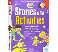 Read with Oxford: Stage 3: Biff, Chip and Kipper: Stories and Activities: Phonic practice, writing, spelling, rhymes, fun games and more