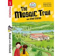 Read with Oxford: Stage 3: Biff, Chip and Kipper: The Mosaic Trail and Other