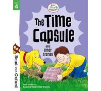 Read with Oxford: Stage 4: Biff, Chip and Kipper: The Time Capsule and Other Stories