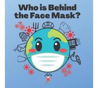 Read With Yuan Who is Behind the Face Mask? (Tascabile)