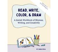 Read, Write, Color, & Draw: A Jewish Workbook of Rhymes, Writing, and Creativity: ELA ages 6-8