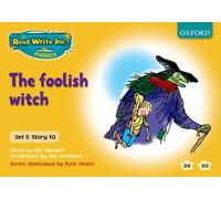Read Write Inc. Phonics: Yellow Set 5 Storybooks: The Foolish Witch