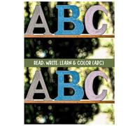 Read, Write, Learn & Color (ABC): Fun Alphabet Activities for Kids
