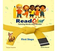 ReadColour: First Step - Yellow Belt - Multisensory Early Reader & Coloring Book: Higher-Level Interpretation for Ages 5-7: Strengthen Reasoning, ... & Multi-Step Comprehension with QR Code Audio