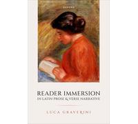 Reader Immersion in Latin Prose and Verse Narrative