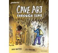 Readerful Independent Library: Oxford Reading Level 10: Cave Art Through Time