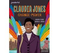 Readerful Independent Library: Oxford Reading Level 18: Claudia Jones: Change-maker