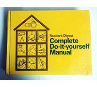 Reader's Digest Complete Do-It-Yourself Manual