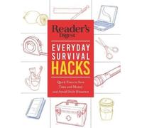 Reader's Digest Everyday Survival Hacks (Tascabile) Rd Consumer Reference