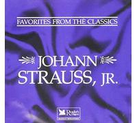 Reader's Digest: Favorites From The Classics - Johann Strauss, Jr.