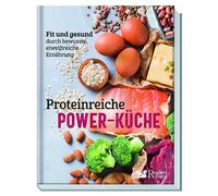 Reader's Digest Proteinreiche Power-Küche. Fit und gesund durch bewu (Tascabile)