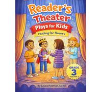 Readers Theater Plays for Kids Grade 3 Volume 2: Reading for Fluency