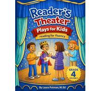 Readers Theater Plays for Kids Grade 4 Volume 2: Reading for Fluency